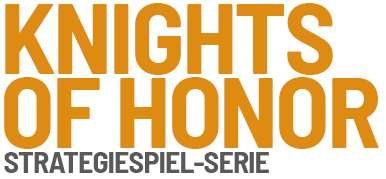 Knights of Honor - Strategiespiel-Serie