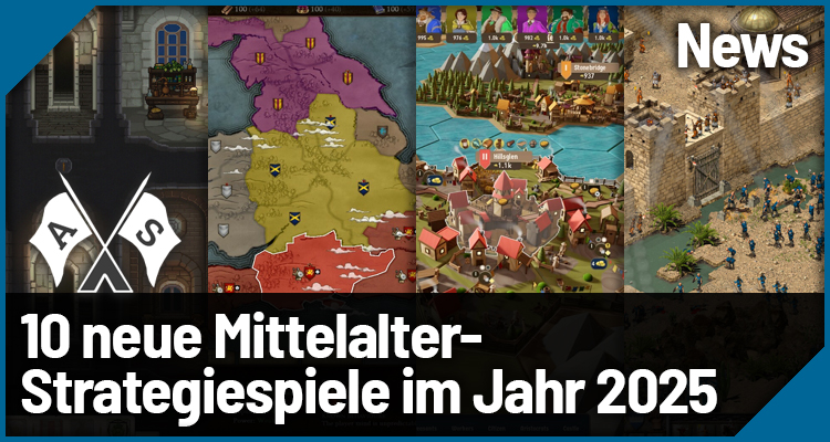 10 neue Mittelalter-Strategiespiele im Jahr 2025