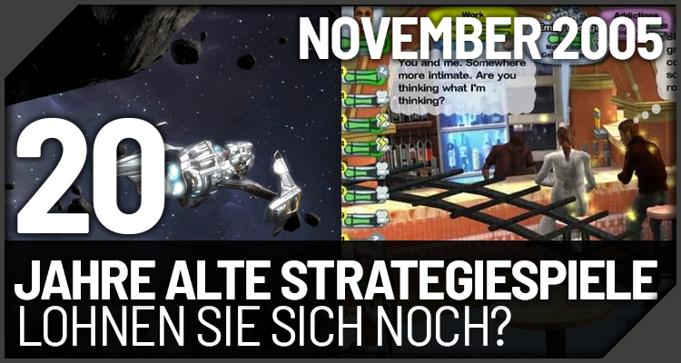 November 2005 Strategiespiel-Neuheiten - Lohnen sich diese nach 20 Jahren noch?