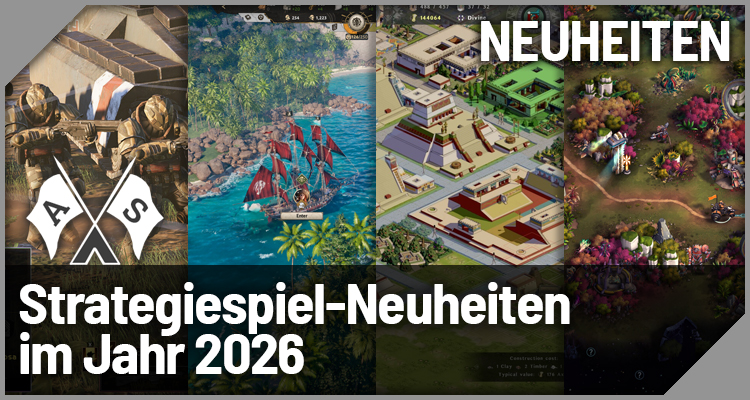 Spannende Strategiespiel-Neuerscheinungen im Jahr 2026