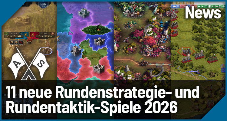11 neue Rundenstrategie- und Rundentaktik-Spiele im Jahr 2026