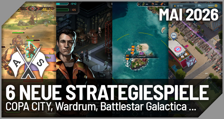 6 Strategiespiele-News im Mai 2026: COPA CITY, Wardrum, Battlestar Galactica ...