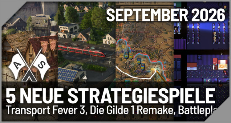 5 Strategiespiele-News im September 2026: Transport Fever 3, Die Gilde 1 Remake ...